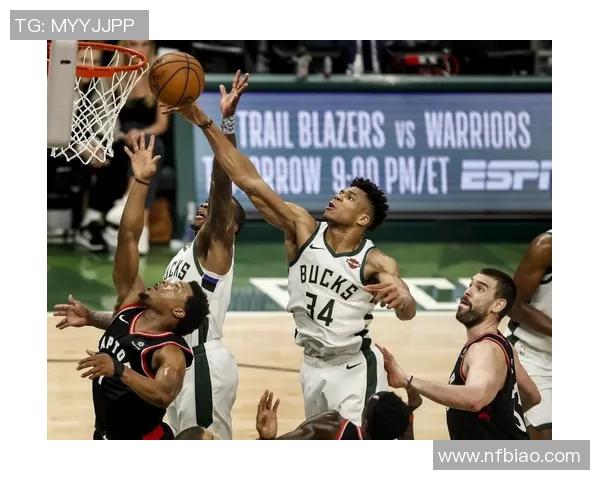 2019年NBA东部决赛猛龙对雄鹿精彩回放全场录像分析与精彩瞬间回顾